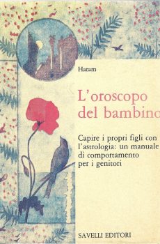 L'OROSCOPO DEL BAMBINO di HARAM