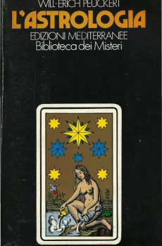 L'ASTROLOGIA  (BIBLIOTECA DEI MISTERI) di WILL-ERICH PEUCKERT
