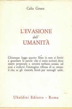 L'EVASIONE DELL'UMANITA' di CELIA GREEN