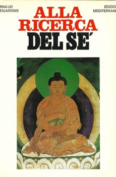 Alla ricerca del SE' di Arnaud Desjardins