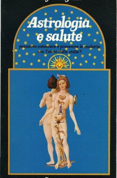 ASTROLOGIA E SALUTE di EDY MINGUZZI