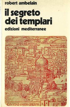 IL SEGRETO DEI TEMPLARI di ROBERT AMBELAIN