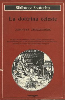 LA DOTTRINA CELESTE di EMANUELE SWEDENBORG