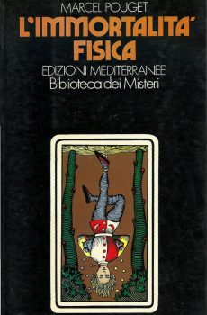 L'Immortalità fisica di Marcel Pouget