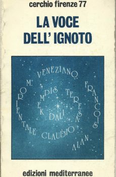 LA VOCE DELL'IGNOTO di CERCHIO  FIRENZE 77