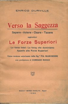 VERSO LA SAGGEZZA - LE FORZE SUPERIORI di ENRICO DURVILLE