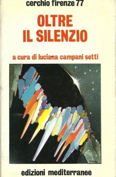 OLTRE IL SILENZIO di CERCHIO FIRENZE 77