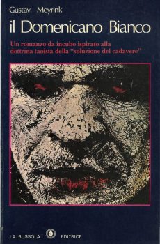IL DOMENICANO BIANCO di GUSTAV MEYRINK