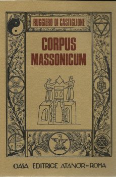 CORPUS MASSONICUM di RUGGERO DI CASTIGLIONE