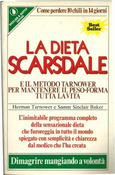 LA DIETA SCARSDALE di HERMAN TARNOWER - SAMM SINCLAIR BAKER