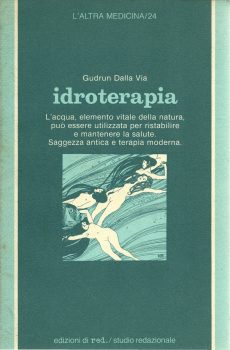 IDROTERAPIA di GUDRUN DALLA VIA