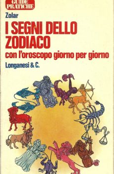 I segni dello zodiaco con l'oroscopo giorno per giorno di Zolar