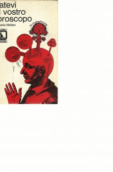 Fatevi il vostro oroscopo di Maria Maitan