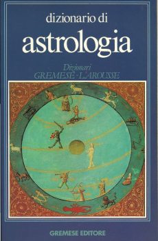 DIZIONARIO DI ASTROLOGIA di JEAN LOUIS BRAU