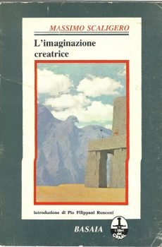 L'Immaginazione creatrice di Massimo Scaligero