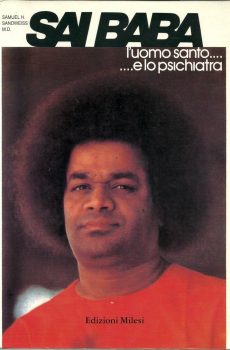 SAI BABA L'UOMO SANTO…E LO PSICHIATRA di SAMUEL H. SANDWEISS