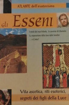 GLI ESSENI ATLANTE DELL'ESOTERISMO di ANGELA CERINOTTI