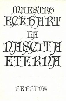 La nascita eterna di Maestro Eckhart