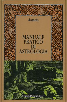 Manuale pratico di Astrologia di Antarès