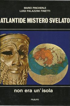 Atlantide mistero svelato non era un'isola di Mario Pincherle e Luigi Palazzini Finetti