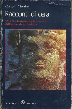 RACCONTI DI CERA di GUSTAV MEYRINK