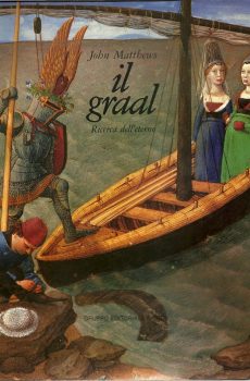 IL GRAAL RICERCA DELL'ETERNO di JOHN MATTHEWS