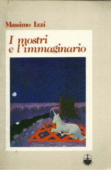 I MOSTRI E L'IMMAGINARIO di MASSIMO IZZI