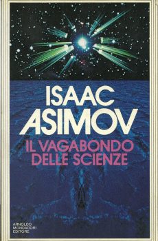 IL VAGABONDO DELLE SCIENZE di ISAAC ASIMOV