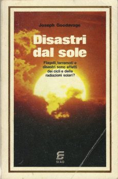 DISASTRI DAL SOLE di JOSEPH GOODAVAGE