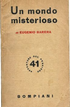 UN MONDO MISTERIOSO di EUGENIO BARERA