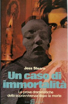 UN CASO DI IMMORTALITA' di JESS STEARN