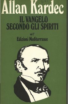 IL VANGELO SECONDO GLI SPIRITI VOL. 2° di ALLAN KARDEC