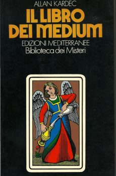 IL LIBRO DEI MEDIUM di ALLAN KARDEC