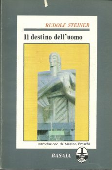 Il destino dell'uomo di Rudolf Steiner
