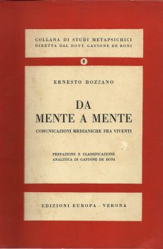 Da mente a mente comunicazioni medianiche fra viventi di Ernesto Bozzano