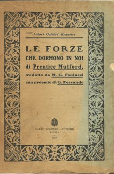 LE FORZE CHE DORMONO IN NOI di PRENTICE MULFORD
