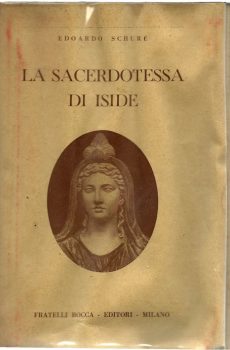 La sacerdotessa di Iside di Edoardo Schurè