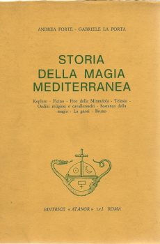 STORIA DELLA MAGIA MEDITERRANEA di ANDREA FORTE