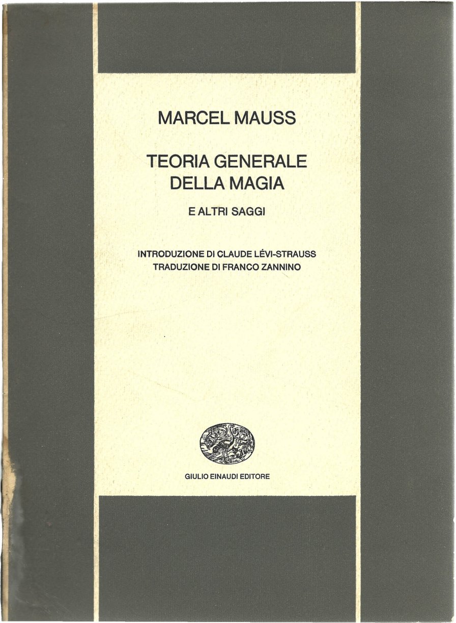 TEORIA GENERALE DELL MAGIA E ALTRI SAGGI di MARCEL MAUSS