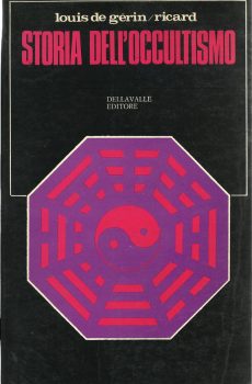 STORIA DELL'OCCULTISMO di LOUIS DE GERIN/RICARD