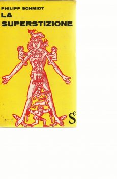 LA SUPERSTIZIONE di PHILIPP SCHMIDT