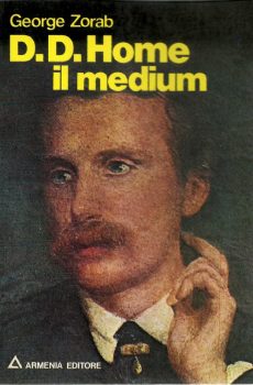 D.D.HOME il medium di George Zorab