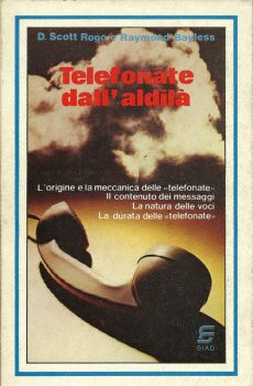 Telefonate dall'Aldilà di Raymond Bayless e D.Scott Rogo