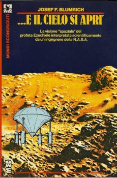 E il cielo si aprì di Josef F. Blumrich