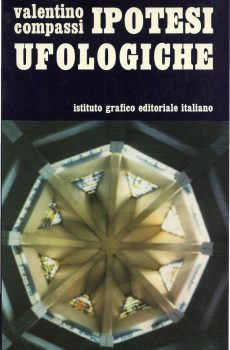 Ipotesi ufologiche di Valentino Compassi