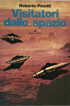 Visitatori dallo spazio di Roberto Pinotti