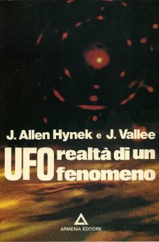 UFO Realtà di un fenomeno di J. Allen Hynek e J. Vallee