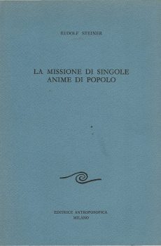 La missione di singole anime di popolo di Rudolf Steiner