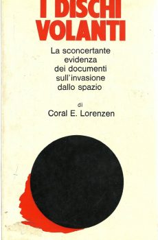 I Dischi volanti di Coral E. Lorenzen