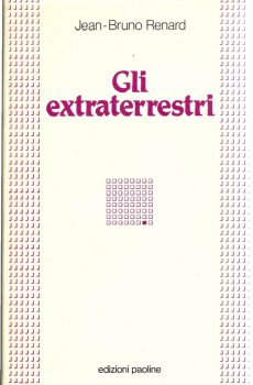 GLI EXTRATERRESTRI di JEAN-BRUNO RENARD